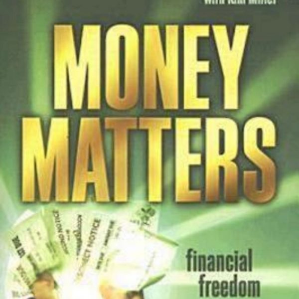Money Matters – financial freedom for all God’s children
